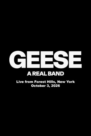 Geese - Live from Forest Hills, New York, 2026 постер