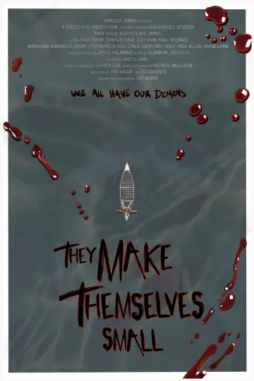 Постер к фильму "They Make Themselves Small" #1875642