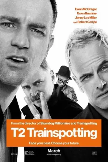 Постер к фильму "Т2 Трейнспоттинг (На игле 2)" #121414