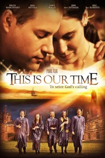 Постер к фильму "This Is Our Time" #425390