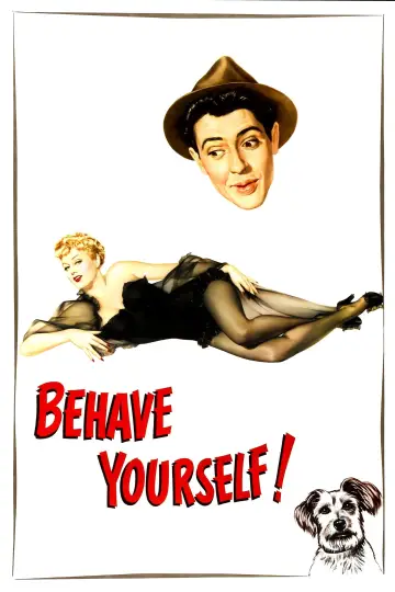 Постер к фильму "Behave Yourself!" #1126908