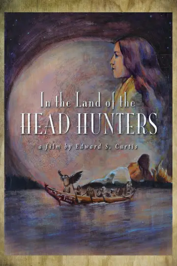 Постер к фильму "In the Land of the Head Hunters" #821082
