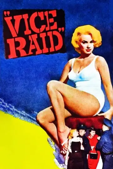 Постер к фильму "Vice Raid" #972799