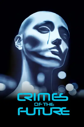 Постер к фильму "Crimes of the Future" #1054554