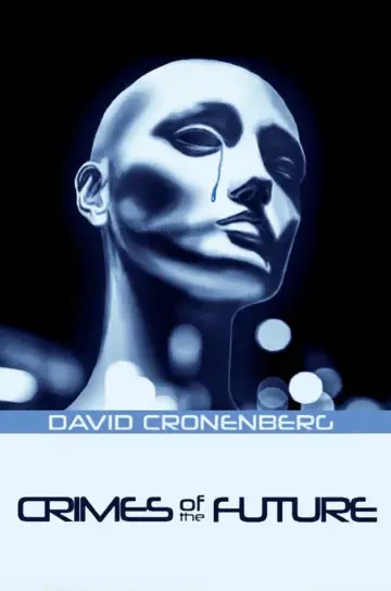 Постер к фильму "Crimes of the Future" #1054563