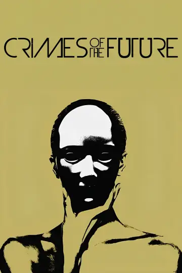 Постер к фильму "Crimes of the Future" #1054568