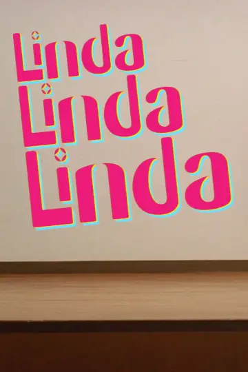 Постер к фильму "Линда, Линда, Линда" #944920