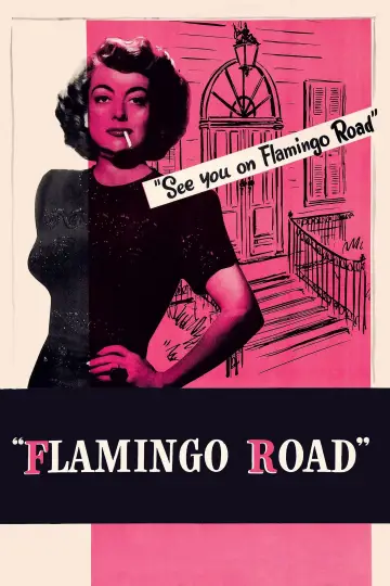 Постер к фильму "Flamingo Road" #1132731