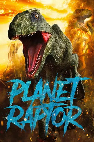 Постер к фильму "Planet Raptor" #1140450