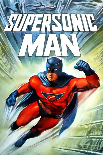 Постер к фильму "Supersonic Man" #1133733