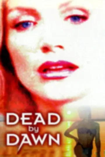 Постер к фильму "Dead by Dawn" #950684