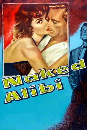 Постер к фильму "Naked Alibi" #668047