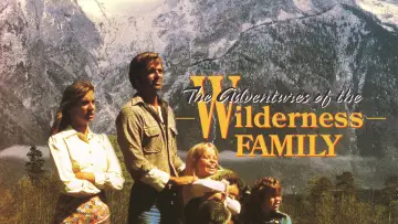 Задник к фильму "The Adventures of the Wilderness Family" #1180632