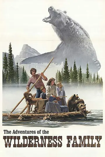Постер к фильму "The Adventures of the Wilderness Family" #1180640