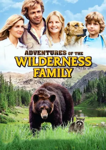 Постер к фильму "The Adventures of the Wilderness Family" #1180641