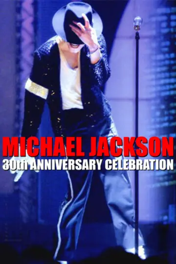Постер к фильму "Michael Jackson: 30th Anniversary Celebration" #1038444