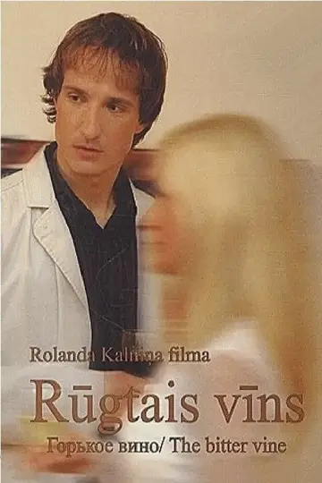 Постер к фильму "Rūgtais vīns" #1624589