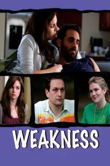 Постер к фильму "Weakness" #1125564