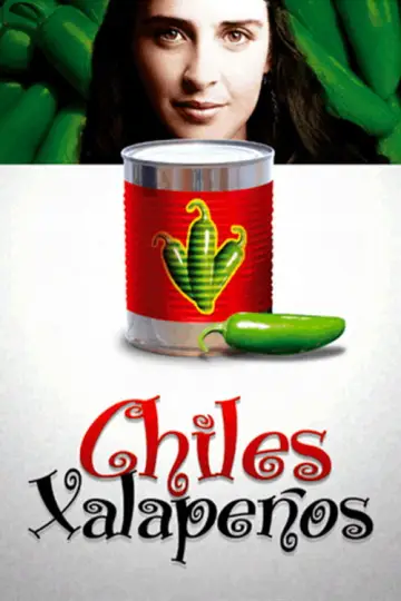 Постер к фильму "Chiles xalapeños" #1170631