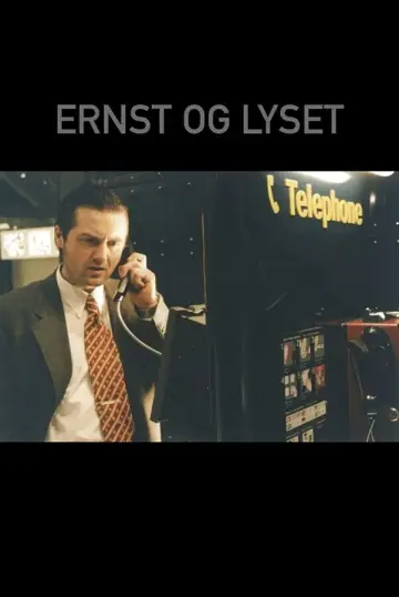 Постер к фильму "Ernst og lyset" #1158266