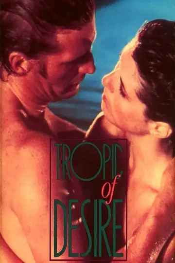 Tropic of Desire постер