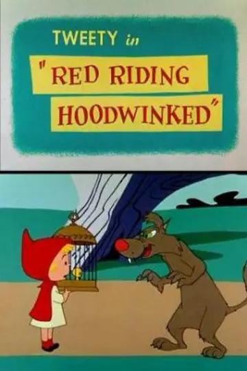 Постер к фильму "Red Riding Hoodwinked" #1651838