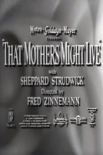 Постер к фильму "That Mothers Might Live" #1647937