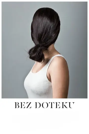 Постер к фильму "Bez doteku" #898693