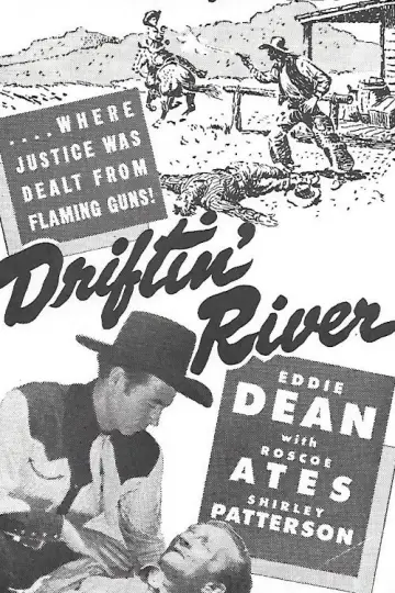 Driftin' River постер