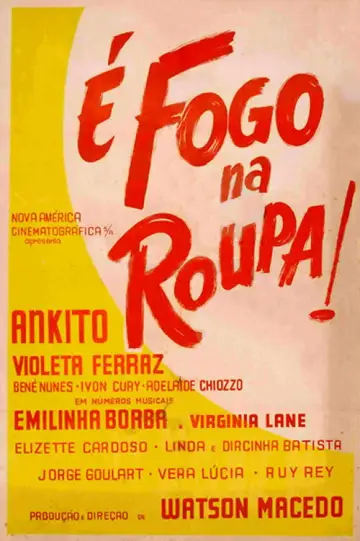 É Fogo na Roupa постер