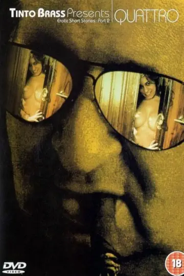 Постер к фильму "Tinto Brass Presents Erotic Short Stories: Part 2 - Quattro" #1091369