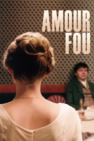 Постер к фильму "Amour fou" #1132028