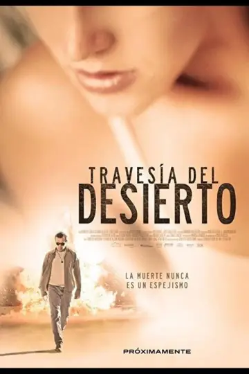 Постер к фильму "Travesía del Desierto" #1163671