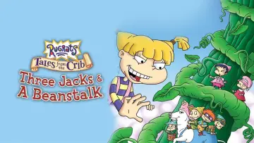 Задник к фильму "Rugrats: Tales from the Crib: Three Jacks & A Beanstalk" #1433968