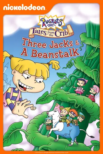Постер к фильму "Rugrats: Tales from the Crib: Three Jacks & A Beanstalk" #1433975
