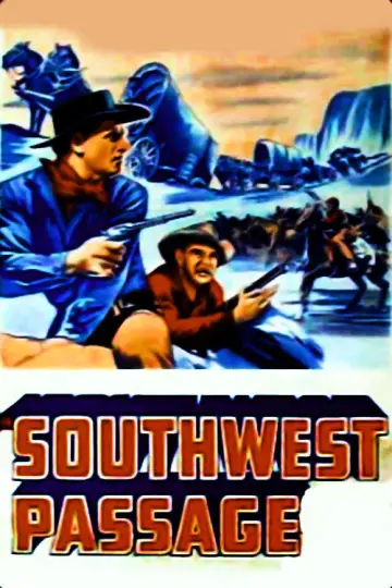 Постер к фильму "Southwest Passage" #1133515
