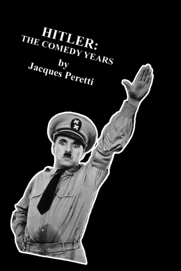 Hitler: The Comedy Years постер
