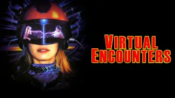 Задник к фильму "Virtual Encounters" #1119464