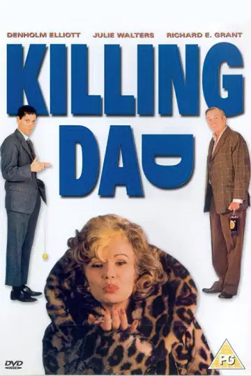 Постер к фильму "Killing Dad" #1791969
