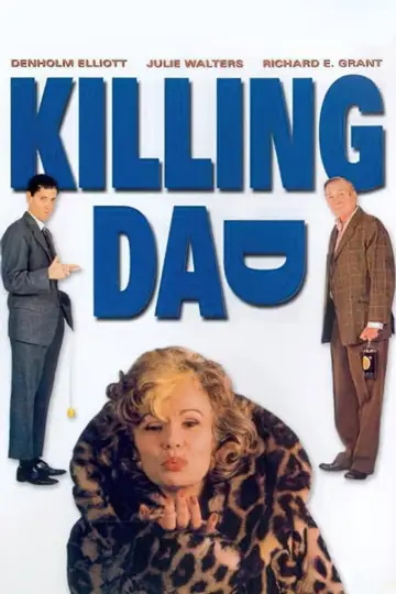 Постер к фильму "Killing Dad" #1791970