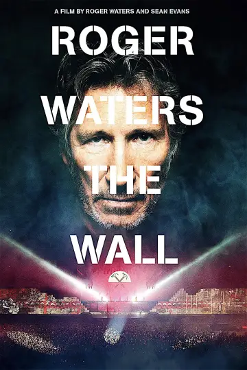 Постер к фильму "Роджер Уотерс The Wall" #1096846