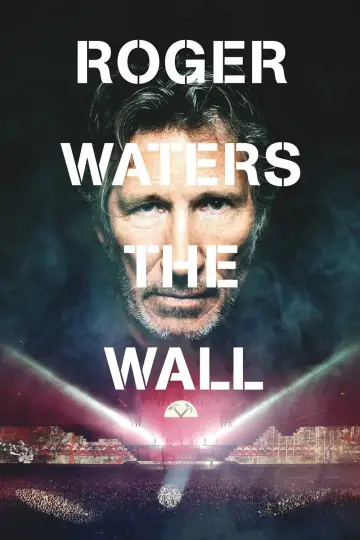 Постер к фильму "Роджер Уотерс The Wall" #1096848