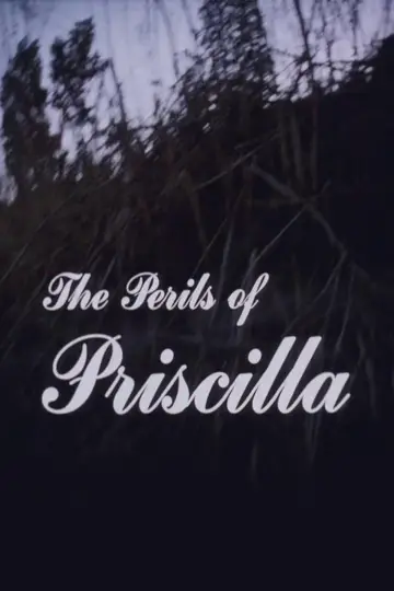 Постер к фильму "The Perils of Priscilla" #1170379