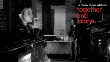 Задник к фильму "Together and Alone" #1066158