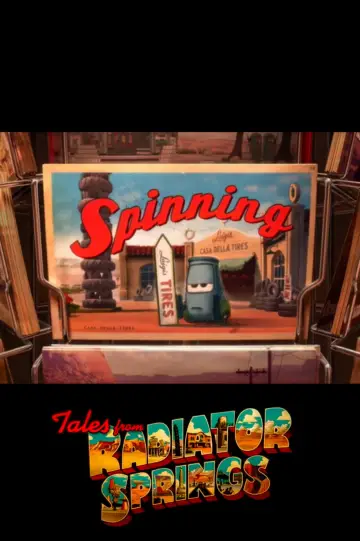 Постер к фильму "Мультфильм Тачки: Сказки о Radiator Springs - Спиннинг" #737034