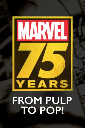 Постер к фильму "Marvel: 75 Years, from Pulp to Pop!" #1068919