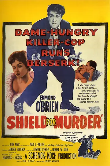 Постер к фильму "Shield for Murder" #1063835