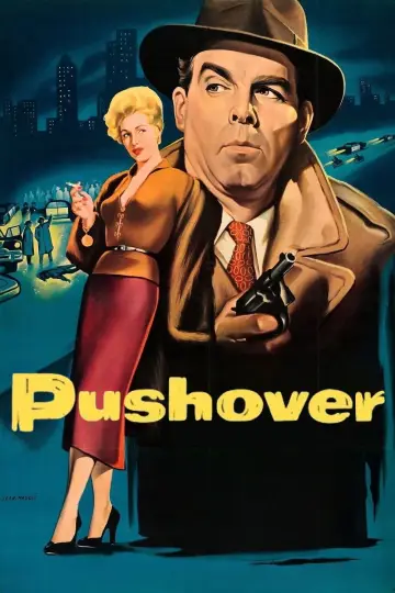 Постер к фильму "Pushover" #666952