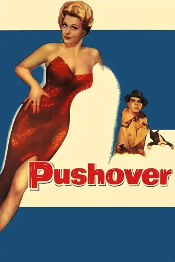 Постер к фильму "Pushover" #666959