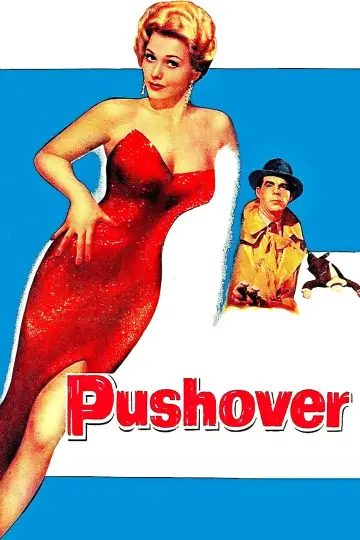 Постер к фильму "Pushover" #666961
